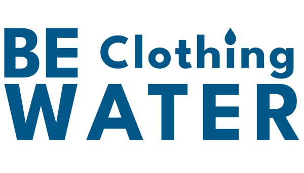 Be Water Clothing